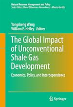 Download this eBook The Global Impact of Unconventional Shale Gas Development
