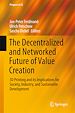 Télécharger le livre :  The Decentralized and Networked Future of Value Creation