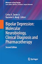 Télécharger le livre :  Bipolar Depression: Molecular Neurobiology, Clinical Diagnosis, and Pharmacotherapy
