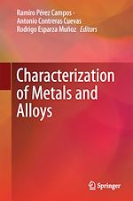 Télécharger le livre :  Characterization of Metals and Alloys