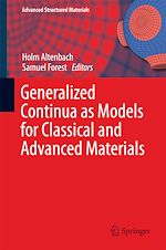 Télécharger le livre :  Generalized Continua as Models for Classical and Advanced Materials