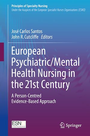 Téléchargez le livre :  European Psychiatric/Mental Health Nursing in the 21st Century