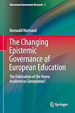 Télécharger le livre :  The Changing Epistemic Governance of European Education