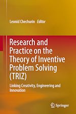 Télécharger le livre :  Research and Practice on the Theory of Inventive Problem Solving (TRIZ)