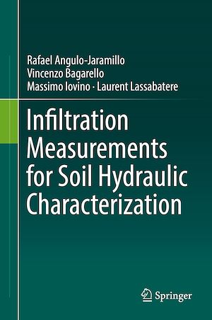 Téléchargez le livre :  Infiltration Measurements for Soil Hydraulic Characterization