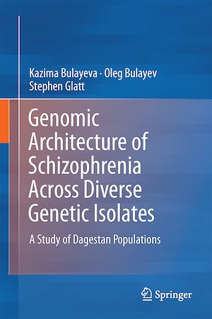 Téléchargez le livre :  Genomic Architecture of Schizophrenia Across Diverse Genetic Isolates