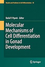 Télécharger le livre :  Molecular Mechanisms of Cell Differentiation in Gonad Development