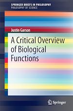 Télécharger le livre :  A Critical Overview of Biological Functions