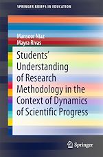 Télécharger le livre :  Students' Understanding of Research Methodology in the Context of Dynamics of Scientific Progress