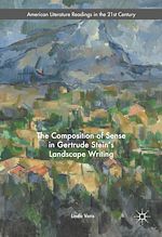 Download this eBook The Composition of Sense in Gertrude Stein's Landscape Writing
