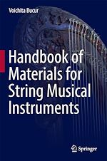 Télécharger le livre :  Handbook of Materials for String Musical Instruments