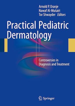 Téléchargez le livre :  Practical Pediatric Dermatology