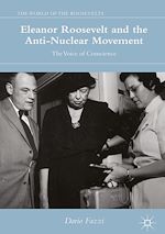 Télécharger le livre :  Eleanor Roosevelt and the Anti-Nuclear Movement