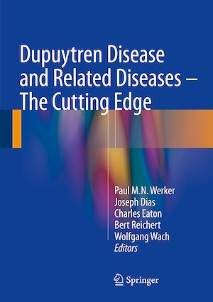 Téléchargez le livre :  Dupuytren Disease and Related Diseases - The Cutting Edge