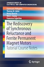 Télécharger le livre :  The Rediscovery of Synchronous Reluctance and Ferrite Permanent Magnet Motors