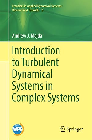 Téléchargez le livre :  Introduction to Turbulent Dynamical Systems in Complex Systems