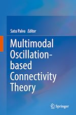 Télécharger le livre :  Multimodal Oscillation-based Connectivity Theory