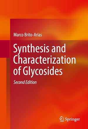 Téléchargez le livre :  Synthesis and Characterization of Glycosides