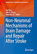 Télécharger le livre :  Non-Neuronal Mechanisms of Brain Damage and Repair After Stroke