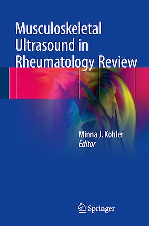 Téléchargez le livre :  Musculoskeletal Ultrasound in Rheumatology Review