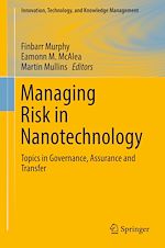 Télécharger le livre :  Managing Risk in Nanotechnology