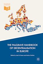 Télécharger le livre :  The Palgrave Handbook of Decentralisation in Europe
