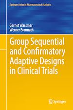 Télécharger le livre :  Group Sequential and Confirmatory Adaptive Designs in Clinical Trials