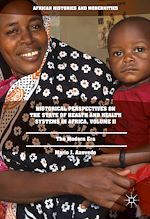Télécharger le livre :  Historical Perspectives on the State of Health and Health Systems in Africa, Volume II