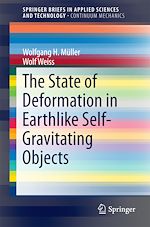 Télécharger le livre :  The State of Deformation in Earthlike Self-Gravitating Objects