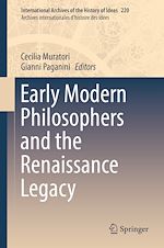 Télécharger le livre :  Early Modern Philosophers and the Renaissance Legacy