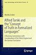 Télécharger le livre :  Alfred Tarski and the "Concept of Truth in Formalized Languages"