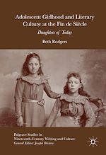 Download this eBook Adolescent Girlhood and Literary Culture at the Fin de Siècle
