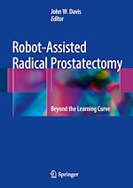 Télécharger le livre :  Robot-Assisted Radical Prostatectomy