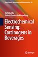 Télécharger le livre :  Electrochemical Sensing: Carcinogens in Beverages
