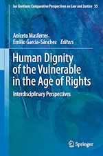Download this eBook Human Dignity of the Vulnerable in the Age of Rights