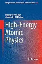 Télécharger le livre :  High-Energy Atomic Physics
