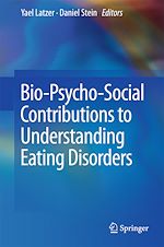 Télécharger le livre :  Bio-Psycho-Social Contributions to Understanding Eating Disorders