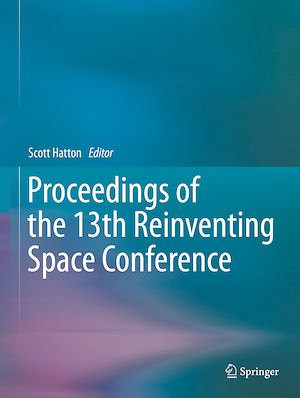 Téléchargez le livre :  Proceedings of the 13th Reinventing Space Conference