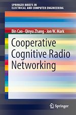 Télécharger le livre :  Cooperative Cognitive Radio Networking