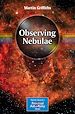 Télécharger le livre :  Observing Nebulae