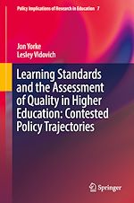 Télécharger le livre :  Learning Standards and the Assessment of Quality in Higher Education: Contested Policy Trajectories
