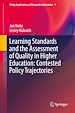 Télécharger le livre :  Learning Standards and the Assessment of Quality in Higher Education: Contested Policy Trajectories