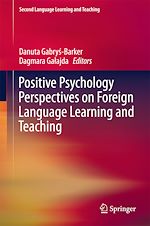 Télécharger le livre :  Positive Psychology Perspectives on Foreign Language Learning and Teaching