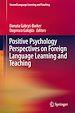 Télécharger le livre :  Positive Psychology Perspectives on Foreign Language Learning and Teaching