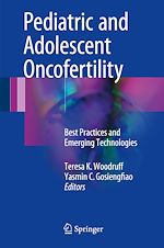 Télécharger le livre :  Pediatric and Adolescent Oncofertility