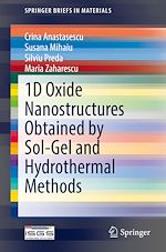Download this eBook 1D Oxide Nanostructures Obtained by Sol-Gel and Hydrothermal Methods