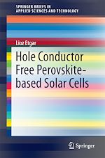 Télécharger le livre :  Hole Conductor Free Perovskite-based Solar Cells
