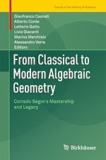 Download this eBook From Classical to Modern Algebraic Geometry