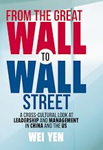 Télécharger le livre :  From the Great Wall to Wall Street