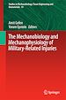 Télécharger le livre :  The Mechanobiology and Mechanophysiology of Military-Related Injuries
